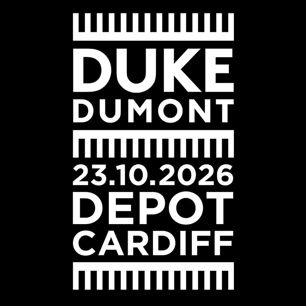 Shangri-La Presents Duke Dumont at Depot, Cardiff