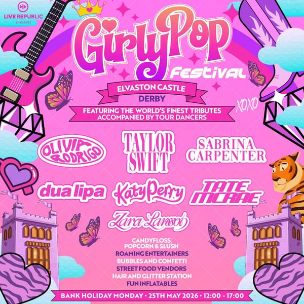 GirlyPop Fest at Elvaston Castle, Derby – Pop tributes in the grounds