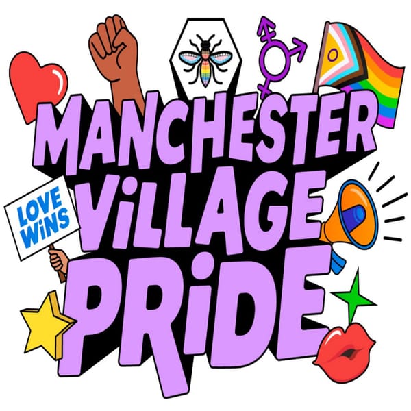 Manchester Village Pride 2026: Four Days in the Heart of the Village