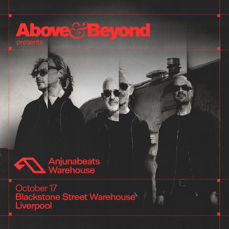 Above & Beyond presents Anjunabeats at Liverpool's Blackstone Street