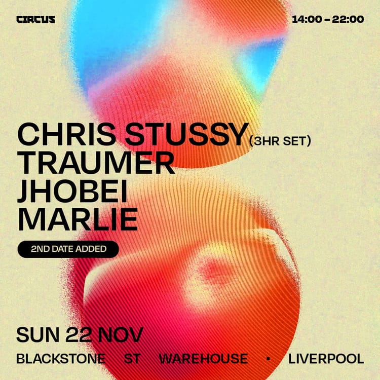 Circus Presents Chris Stussy at Blackstone Street Warehouse, Liverpool