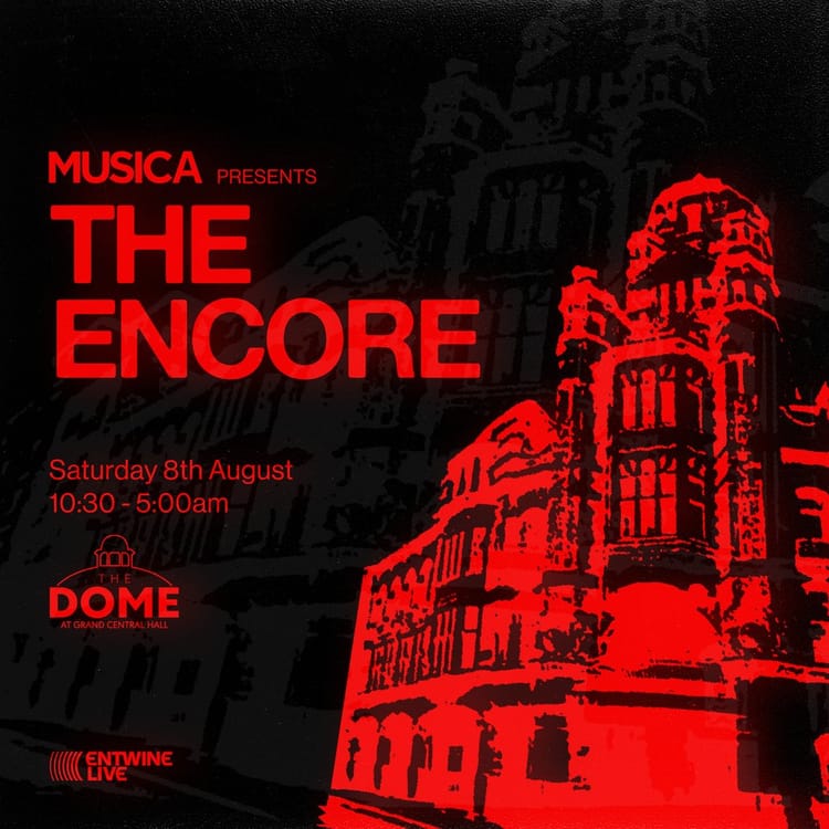 Musica Presents: The Encore at The Dome, Liverpool