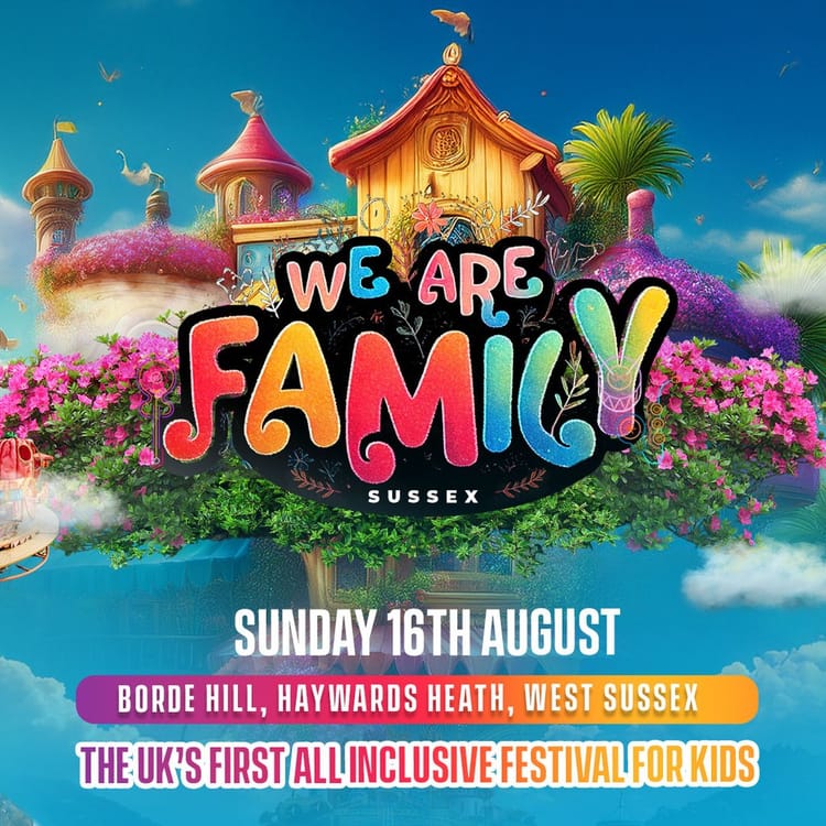 We Are Family Festival returns to Borde Hill Parkland, Sussex